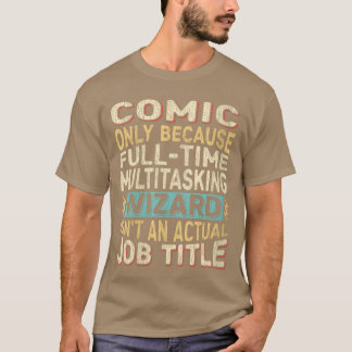 Camiseta Citação engraçada de trabalho de feiticeira femini