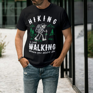 Camiseta Citação Engraçada de Trilha Personalizada & Gráfic
