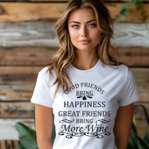 Camiseta citação engraçada de vinho para amigos