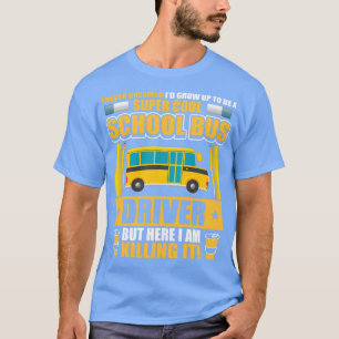 Camiseta Citação Engraçada do Motorista de Ônibus Super Leg