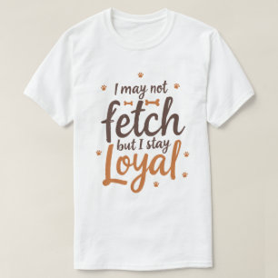 Camiseta Citação engraçada e leal de cachorro, arte canina