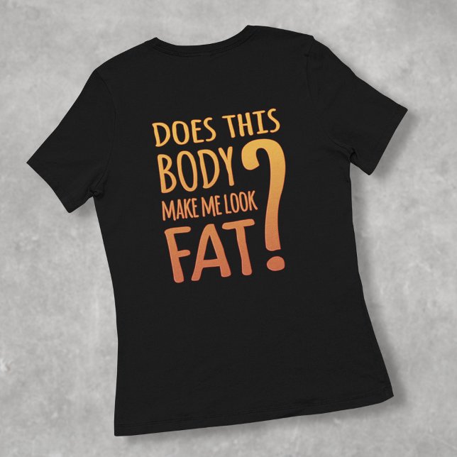 Camiseta Citação engraçada e sarcástica de humor corporal (Criador carregado)