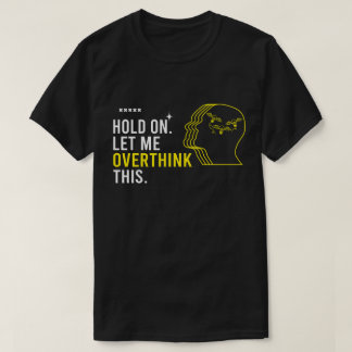 Camiseta Citação Engraçada e Sarcástica Segure Por Favor De
