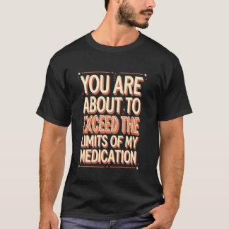 Camiseta Citação engraçada e sarcástica sobre limites de me