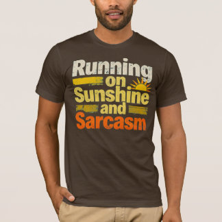 Camiseta Citação Engraçada Grunge Sol e Sarcasmo