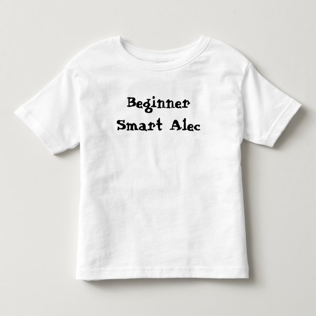 Camiseta Citação engraçada para principiante esperto (Frente)