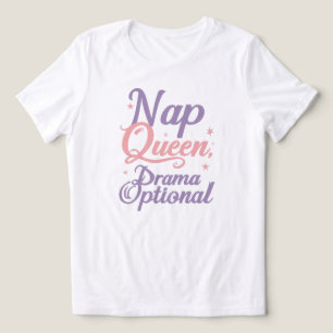 Camiseta Citação engraçada "Rainha da Soneca Drama Opcional