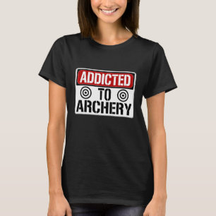 Camiseta Citação Engraçado Archer Viciada Em Archery Street
