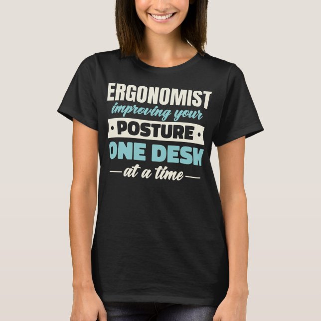 Camiseta Citação Ergonomista Funny (Frente)