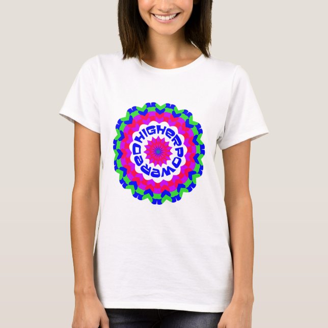 Camiseta Citação Espiritual Com mais alto Caleidoscópio Des (Frente)