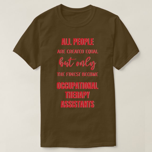Camiseta Citação Funny Assistente de Terapia Ocupacional (Frente do Design)