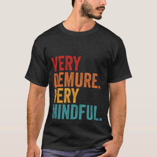 Camiseta Citação Inspiracional Muito Demorada