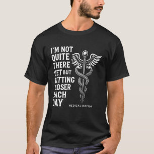 Camiseta Citação Inspiradora de Estudante de Medicina Futur