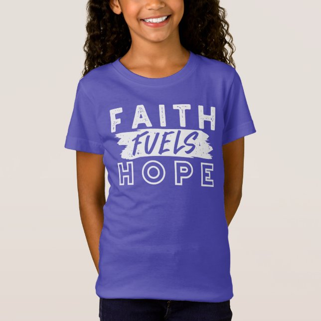 Camiseta Citação Inspiradora de Fé – Fé Alimenta a Esperanç (Frente)