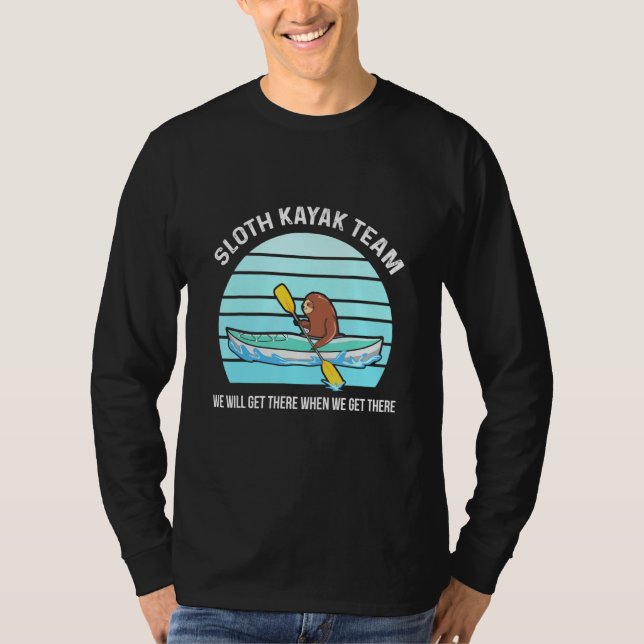 Camiseta Citação Kayaking Para Um Rio Kayaker (Frente)