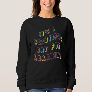 Camiseta citação legal É Um Dia Lindo Para Aprender