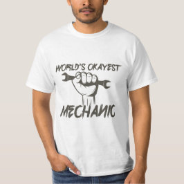 Camiseta Citação Mecânica Mais Engraçada do Mundo Okayest p
