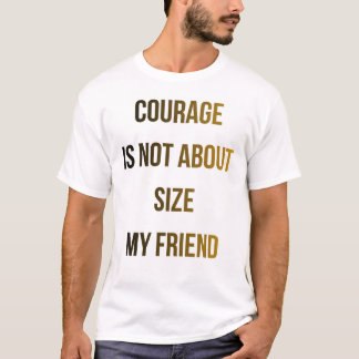 Camiseta Citação Motivacional Coragem