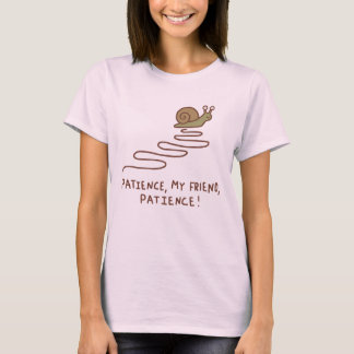 Camiseta Citação Motivacional de Caracol Fofo Paciência