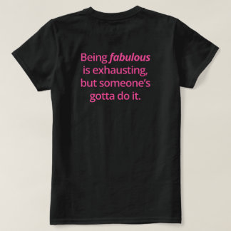 Camiseta Citação Motivacional Divertida e Fabulosa