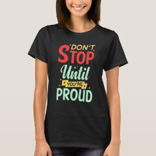 Camiseta Citação Motivacional Inspiração Dito Positivo Vida