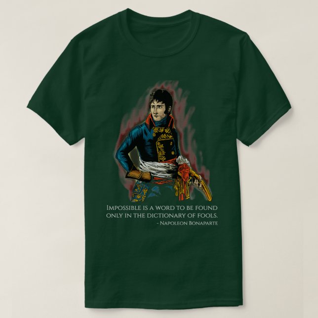 Camiseta Citação Motivacional Napoleon Bonaparte (Frente do Design)