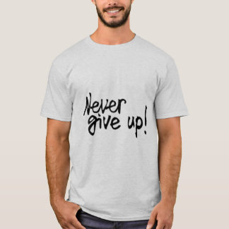 Camiseta Citação Motivacional Nunca Desista Minimalista Mas