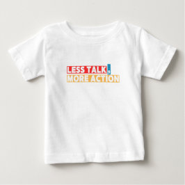 Camiseta Citação Motivacional Ousada – Menos Conversa, Mais