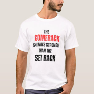 Camiseta Citação Motivacional Treino Mais Forte Retorno