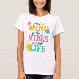 Camiseta Citação Motivacional Vibrações Positivas