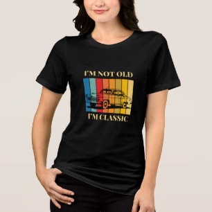 Camiseta Citação Não Im Antigo Im Clássico Para Carro