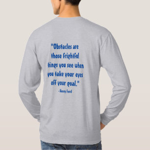 Camiseta citação "Obstáculos são aquelas coisas assustadora