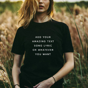 Camiseta Citação Personalizada, Texto, Letra de Música