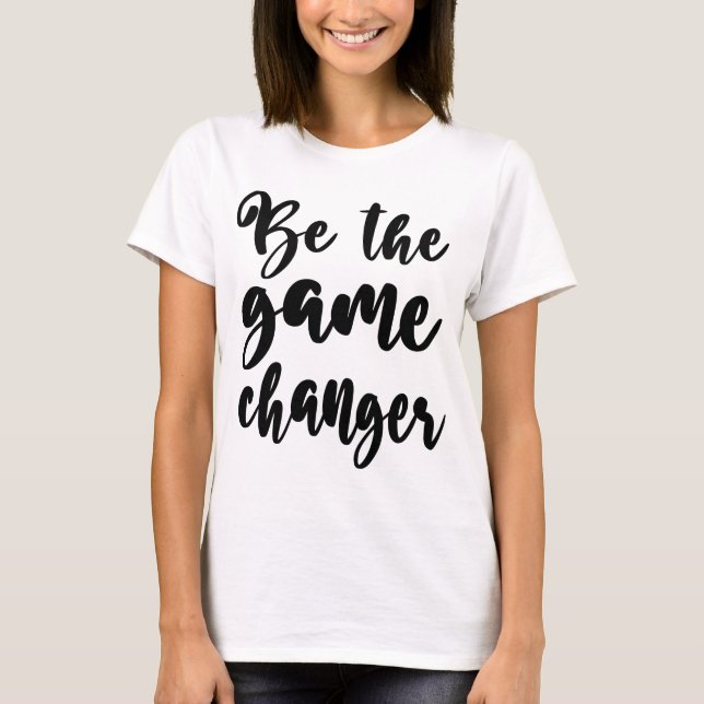 Camiseta Citação Positiva Ser o Script Preto do Gane Change (Frente)