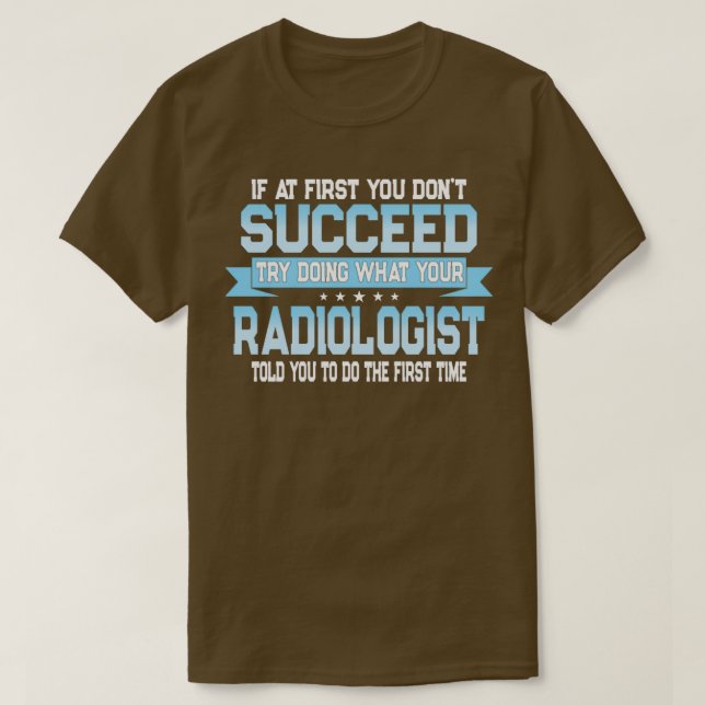 Camiseta Citação Radiologista Funny (Frente do Design)