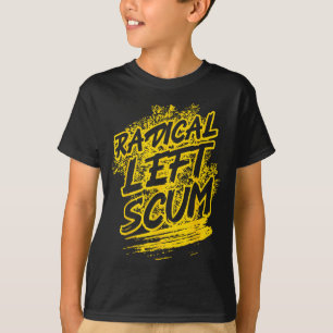 Camiseta Citação sarcástica engraçada da esquerda radical