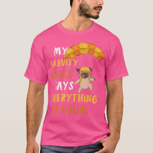 Camiseta Citação Skydiving Para Um Paraquedista