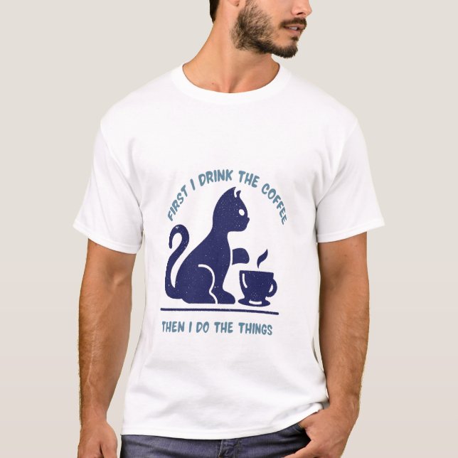 Camiseta , Citação sobre café, um lindo gato azul (Frente)