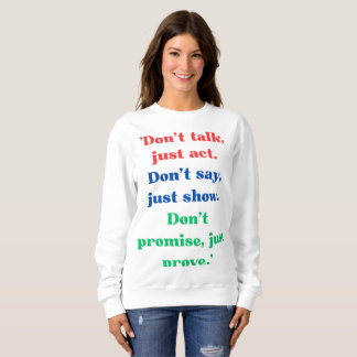 Camiseta Citação Tripla Motivacional: Act, Show, Prove -