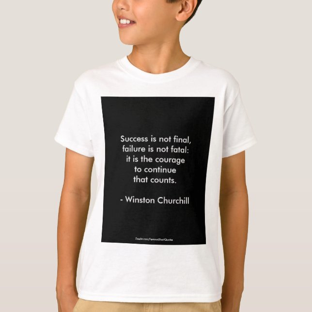 Camiseta Citação Winston Churchill; Sucesso 2.0 (Frente)