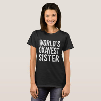 Camiseta Citações da definição da irmã de Okayest dos