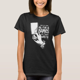 Camiseta Citações de Árbitro Beisebol Softbol Futebol Apit