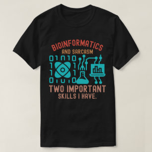 Camiseta Citações de Bioinformática, Ditados de Bioinformát