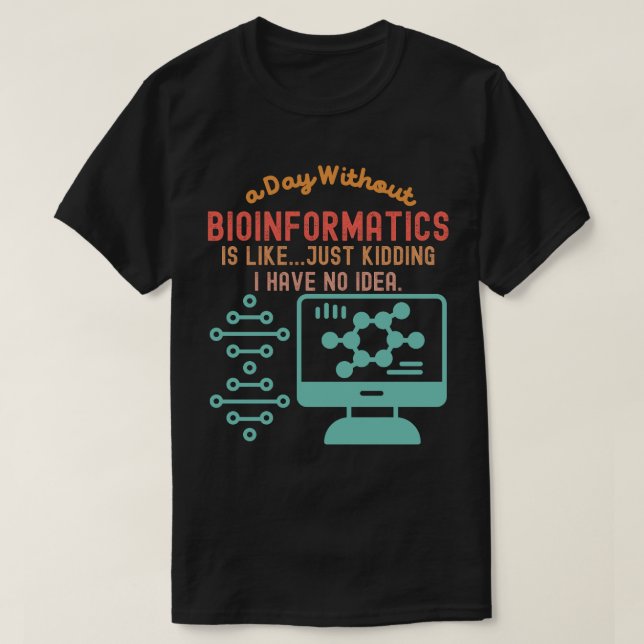 Camiseta Citações de Bioinformática, Ditos de Bioinformátic (Frente do Design)