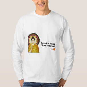 Camiseta Citações de Buddha: "A maneira não está no cé