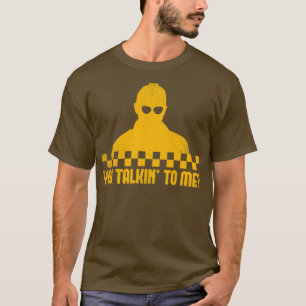 Camiseta Citações De Driver De Taxi Você Conversa Com O Tax