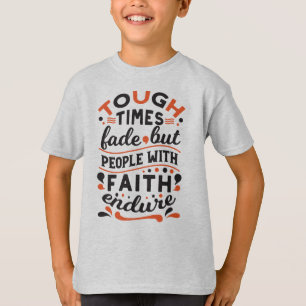 Camiseta Citações de Fé que Supera Tempos Difíceis