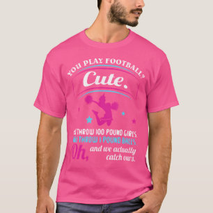 Camiseta Citações de Liderança de Torcida Você Joga Futebol