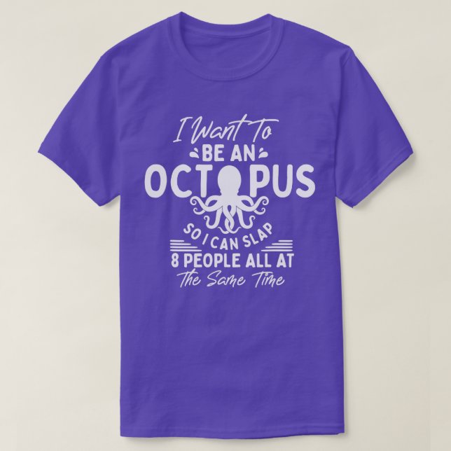 Camiseta Citações De Octopus Engraçadas Que Posso Colar 8 P (Frente do Design)