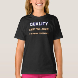 Camiseta Citações de qualidade, qualidade é mais do que uma